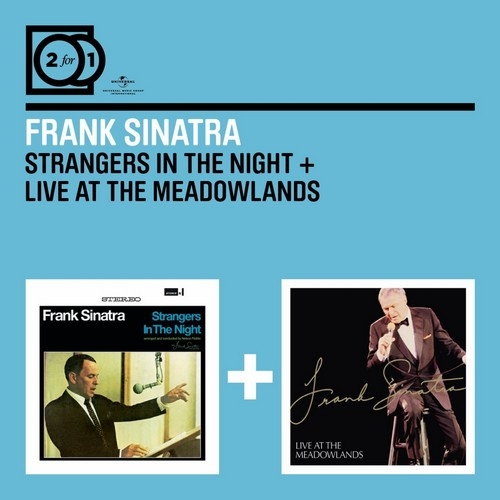 

Sinatra, Frank Strangers In The Night/ Live At The Meadowlands