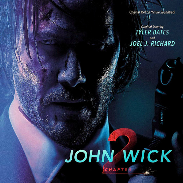 фото Soundtrack / tyler bates, joel j. richard: john wick - chapter 2 (2lp) universal music