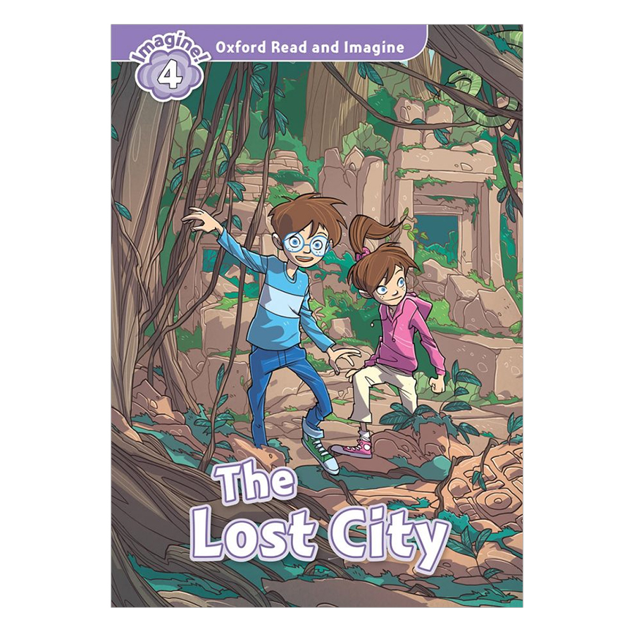 

Oxford Read and Imagine 4. The Lost City