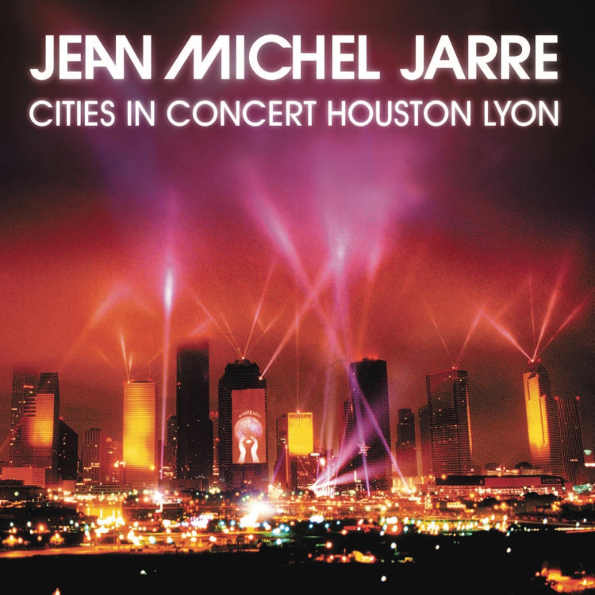 

Jean-Michel Jarre Cities In Concert Houston Lyon (RU)(CD)