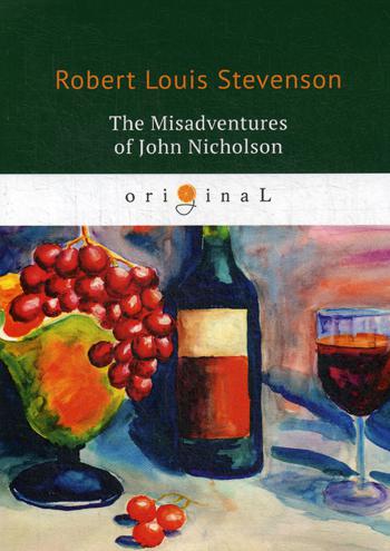 

The Misadventures Of John Nicholson