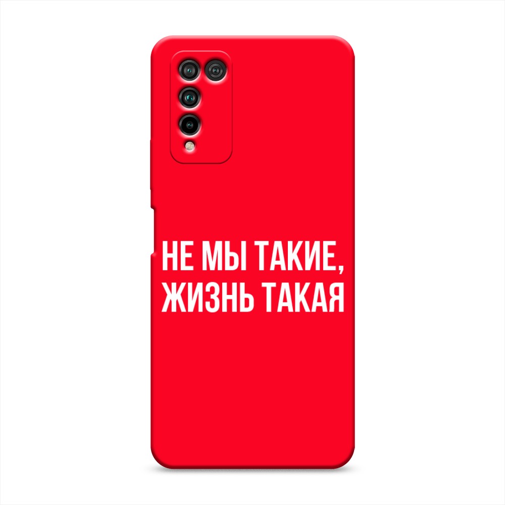

Чехол Awog на Honor 10X Lite "Не мы такие, жизнь такая"