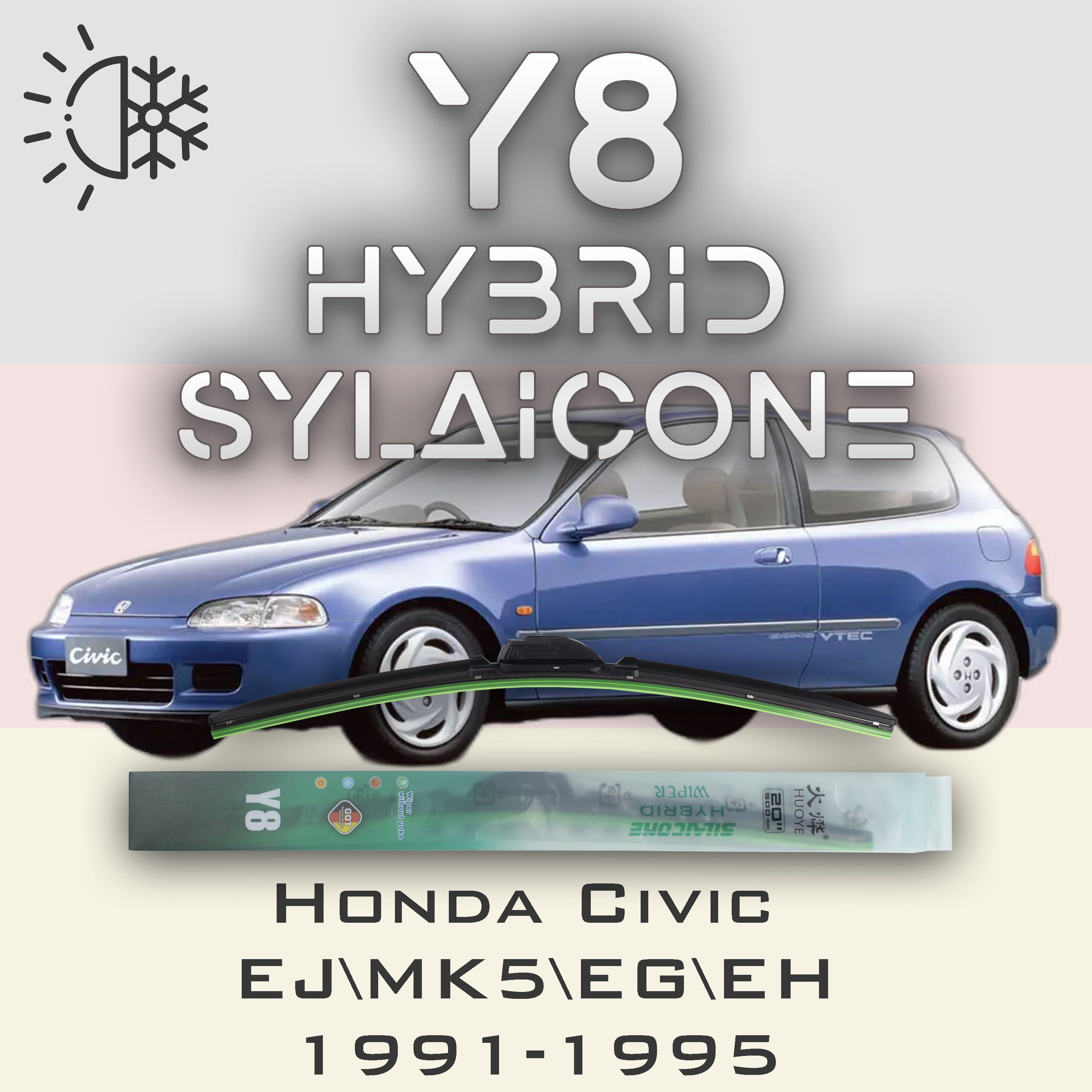 

Комплект щеток стеклоочистителя HUOYE Y8-Honda Civic EJ\MK5\EG\EH 1991-1995, Y8