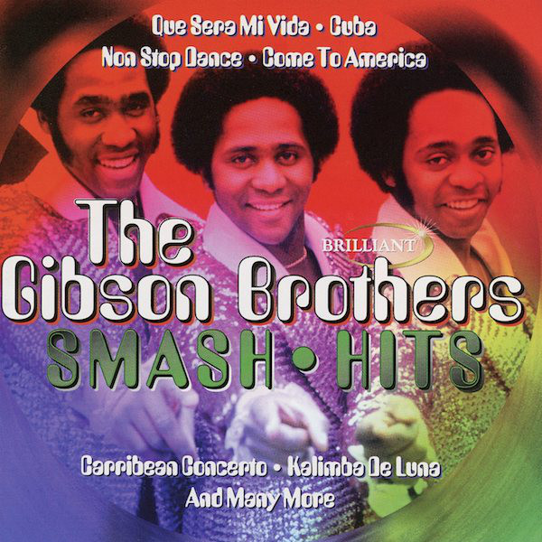 

Gibson Brothers: Smash Hits (1 CD)