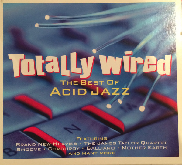 фото Totally wired - the best of acid jazz (2 cd) медиа