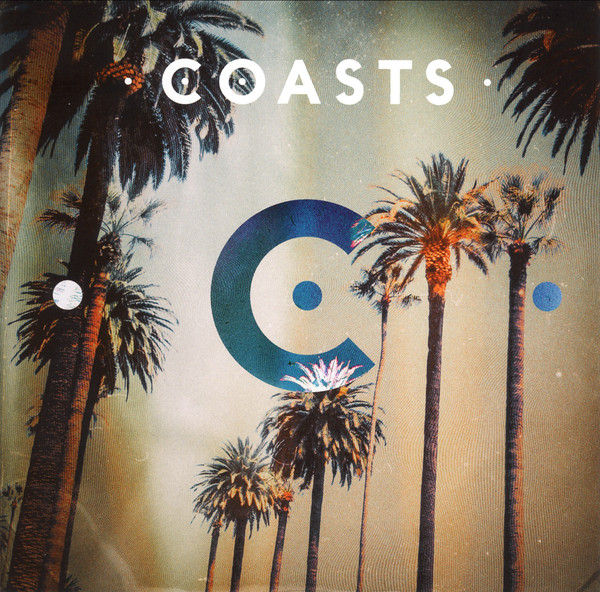

Coasts: Coasts (Deluxe Edition) (1 CD)