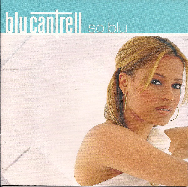 Blu Cantrell: So Blu (1 CD)