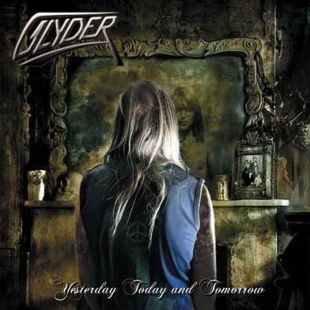 Glyder: Yesterday Today & Tomorrow (1 CD)
