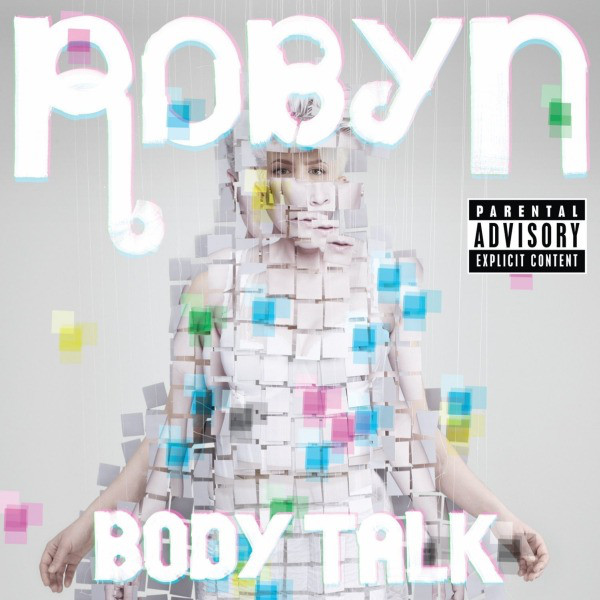 

Robyn: Body Talk (1 CD)