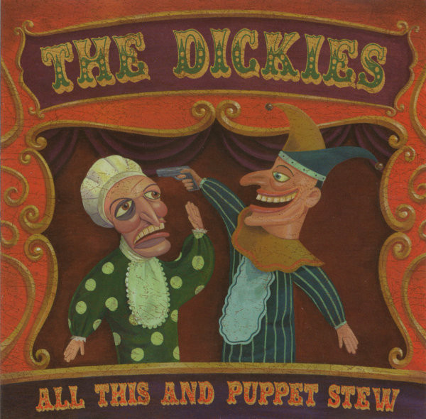 Dickies: All This & Puppet Stew (1 CD)