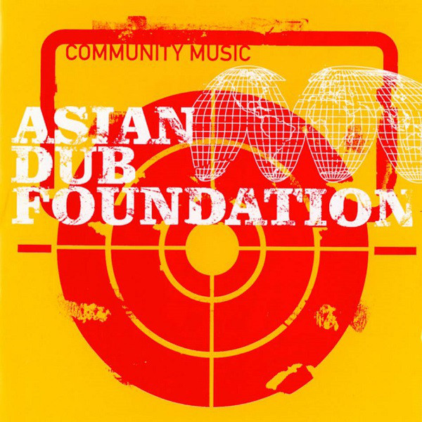 

Asian Dub Foundation: Community Music (1 CD)