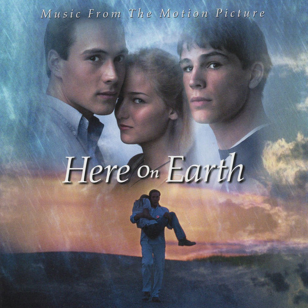 Here On Earth - Music From The Motion Picture (1 CD)