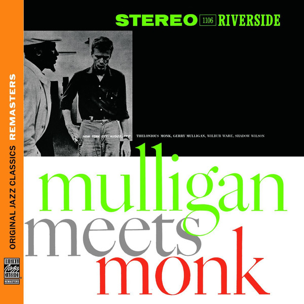 

Thelonious Monk & Gerry Mulligan: Mulligan Meets Monk (1 CD)