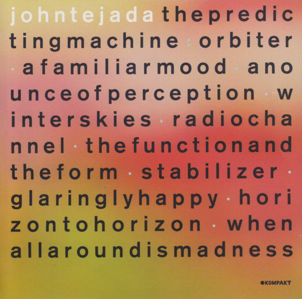 

John Tejada: Predicting Machine (1 CD)