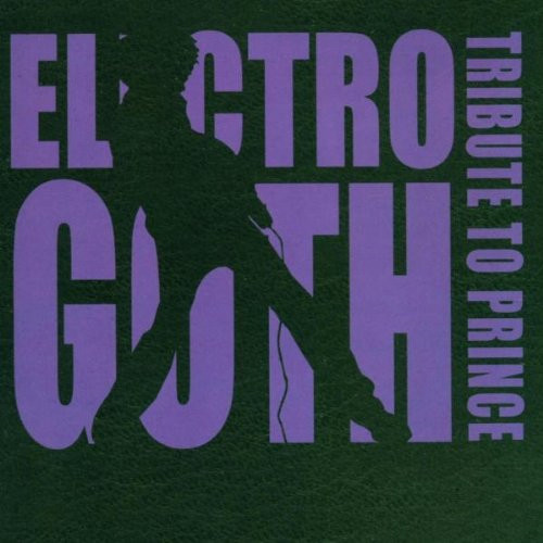 

Electro Goth Tribute to Prince (1 CD)