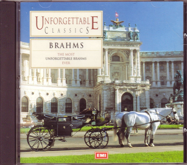 Johannes Brahms: Unforgettable Classics: Brahms (1 CD)