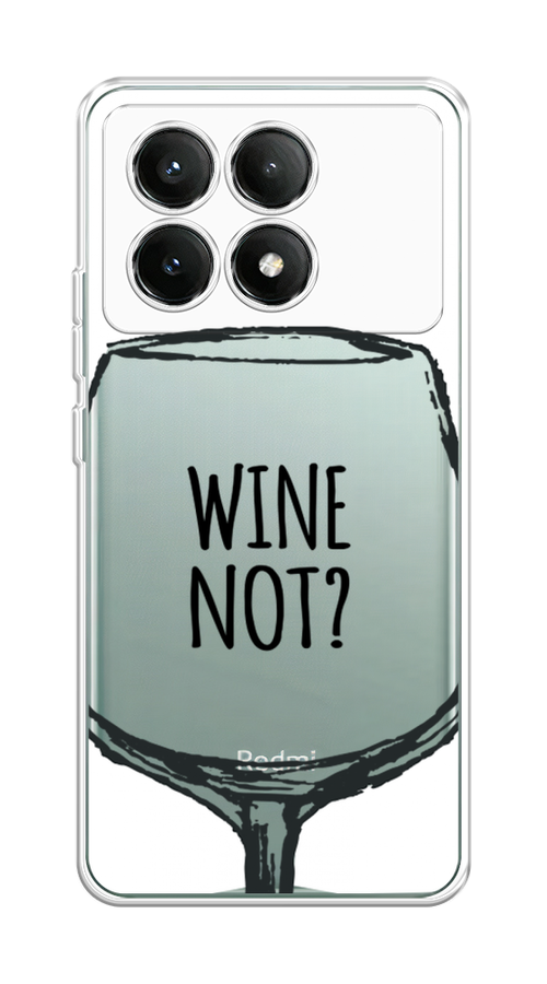 

Чехол на Poco X6 PRO 5G "Wine not white", 320950-1