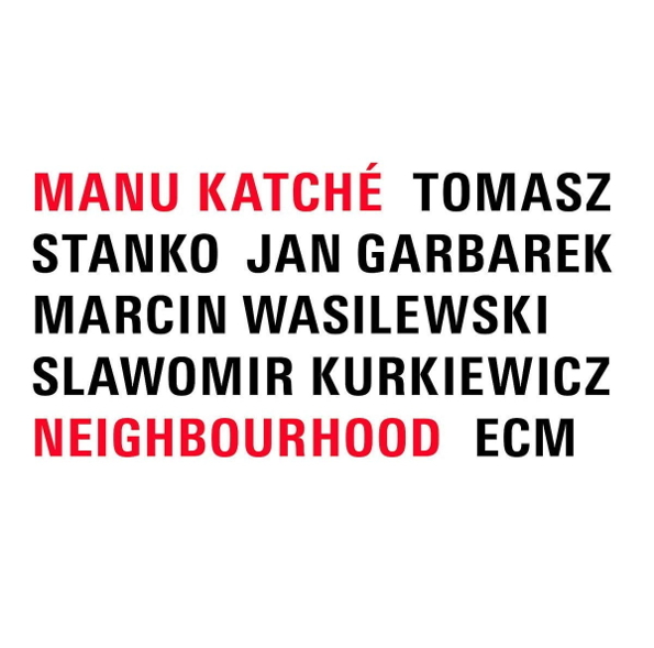 Manu Katche ?  Neighbourhood (LP)