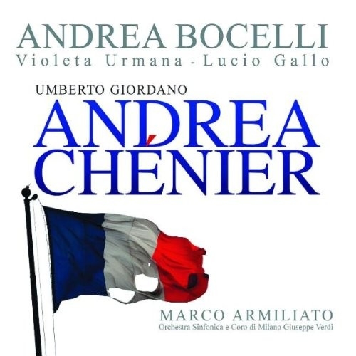 Bocelli, Andrea Giordano: Andrea Chenier