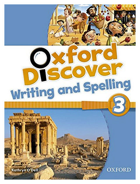 

Книга Oxford Discover 3: Writing and Spelling