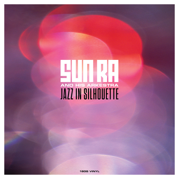 The Sun Ra Arkestra / Jazz In Silhouette (LP)