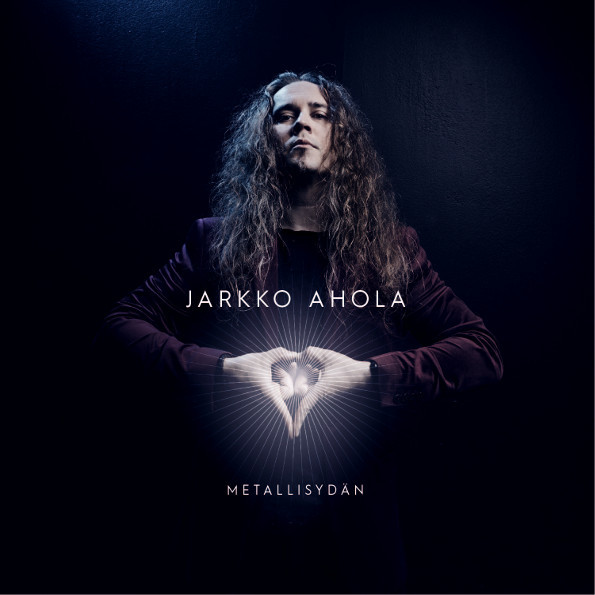 

Jarkko Ahola Metallisydan