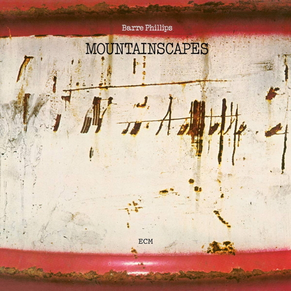 

Barre Phillips Mountainscapes (CD)
