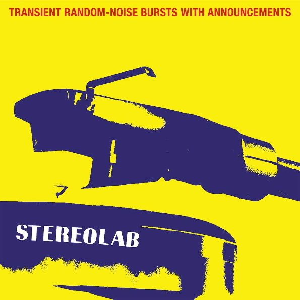 Stereolab ? Transient Random-Noise Bursts With Announcements (3LP)