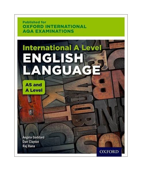 

Oxford International AQA Examinations. International A Level English Language. Print and O