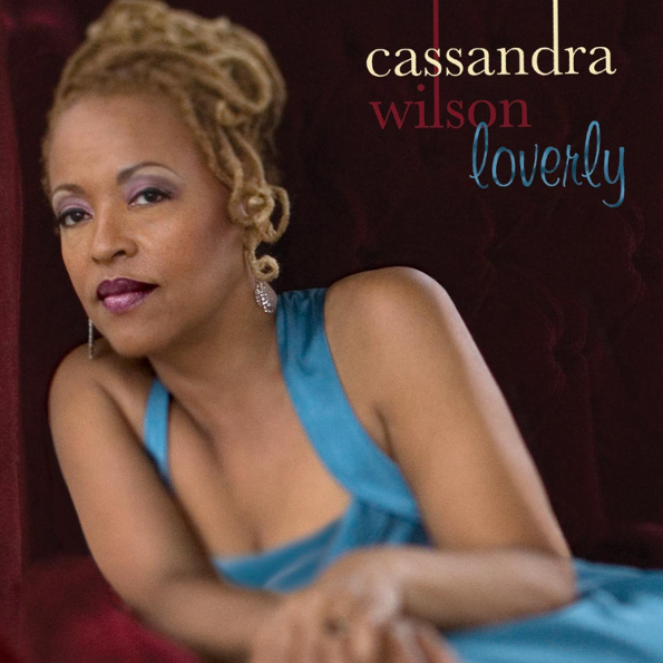 

Cassandra Wilson Loverly (LP)