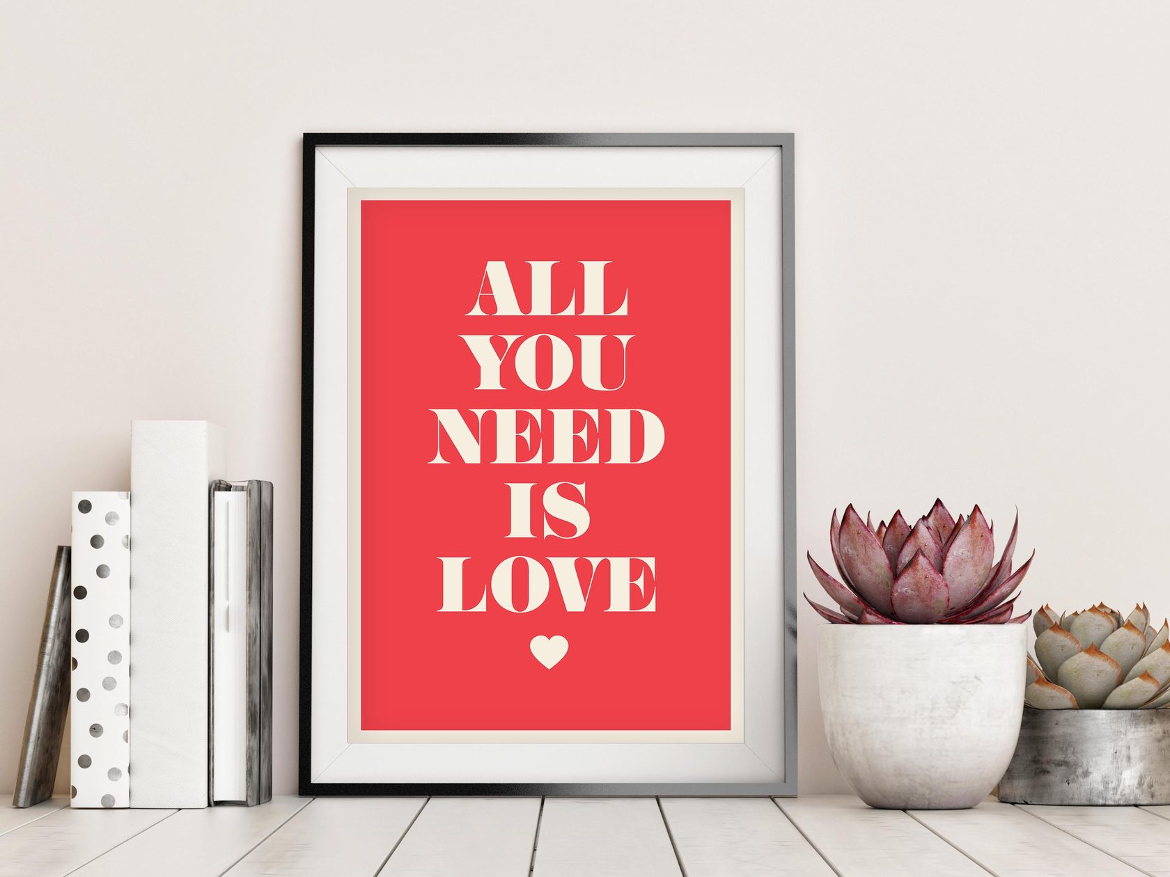 

Постер All You Need Is Love 60х90 в рамке