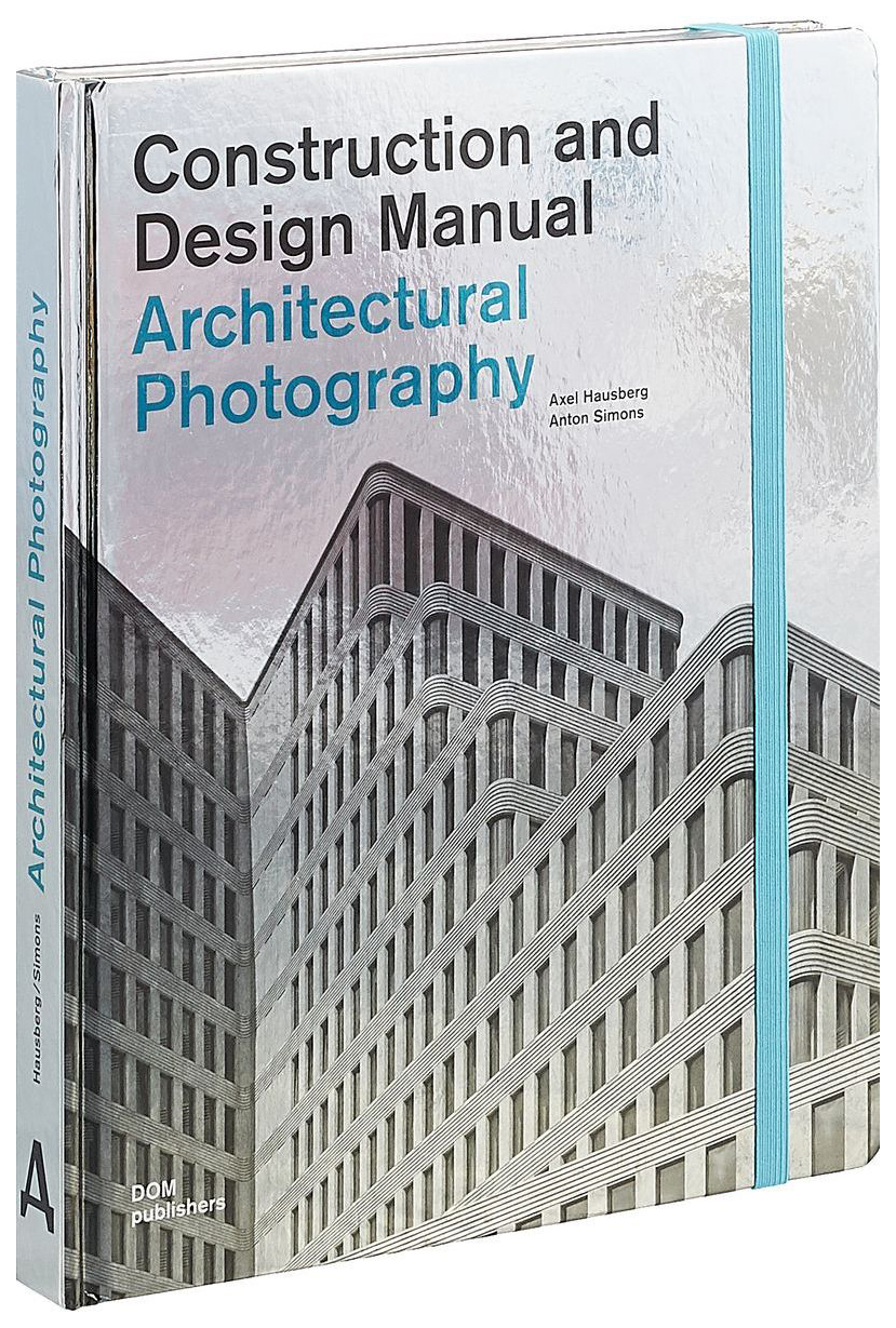 

Книга Architectural Photography