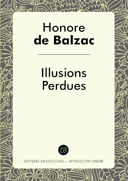 

Illusions Perdues