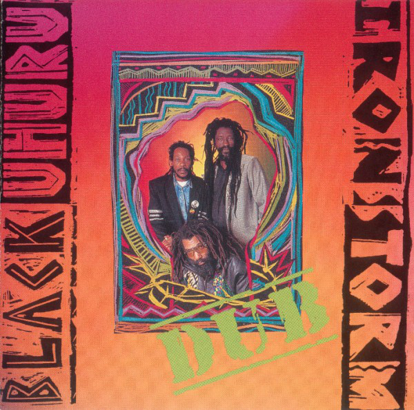 

Black Uhuru: Iron Storm Dub (1 CD)