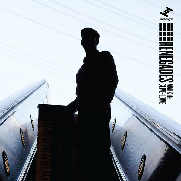

MARK DE CLIVE-LOWE - Renegades (1 CD)