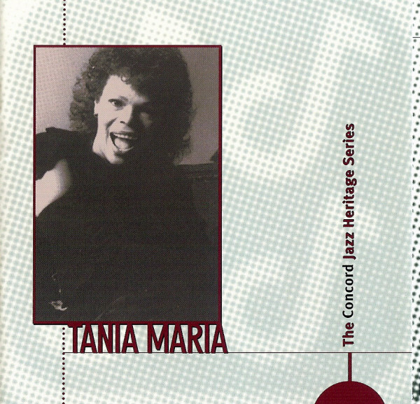 Tania Maria: Concord Jazz Heritage Series (1 CD)
