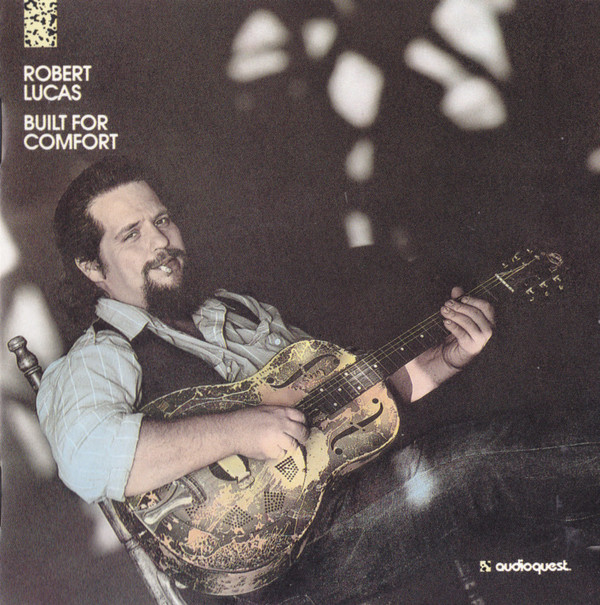 

Robert Lucas: Built for Comfort (1 CD)