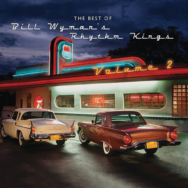

Bill Wyman: The Best Of Bill Wyman`s Rhythm Kings Vol. 2 (1 CD)