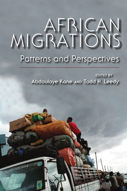 

African Migrations, Patterns And Perspectives