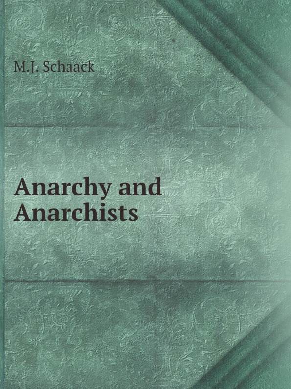 

Anarchy And Anarchists