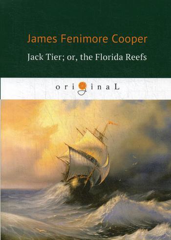 

Jack Tier; Or, The Florida Reefs