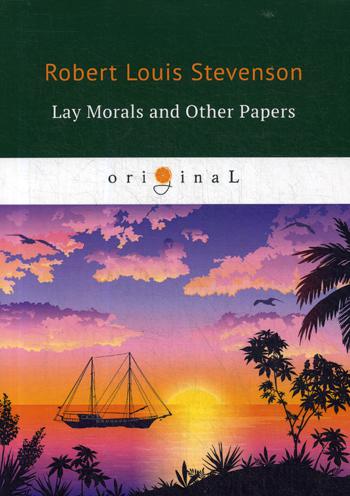 Lay Morals And Other Papers 100024869183