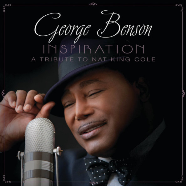George Benson Inspiration, A Tribute To Nat King Cole (CD)