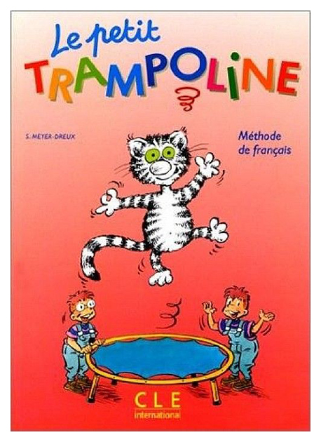 фото Книга cle international "le petit trampoline - livre de l'élève"