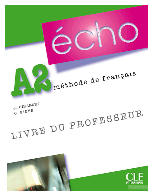 фото Книга cle international "echo: guide pedagogique a2"