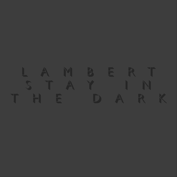 Lambert Stay In The Dark LP