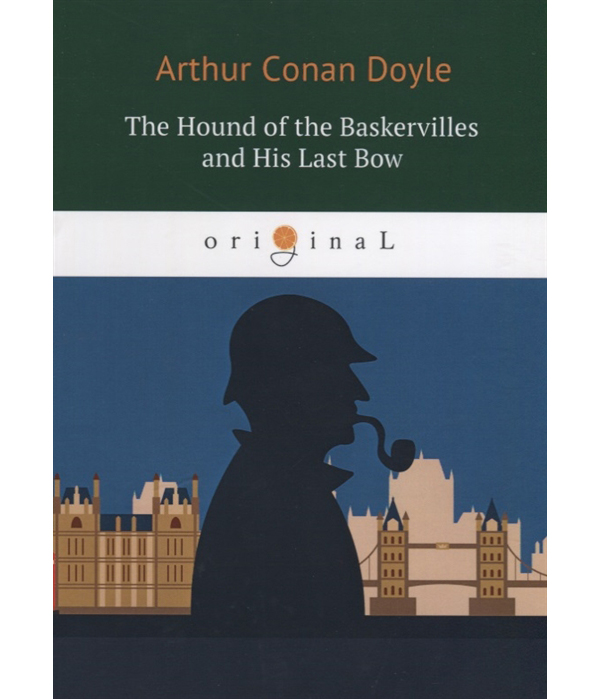 

The Hound Of The Baskervilles And His Last Bow