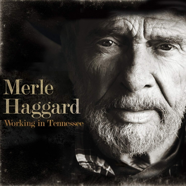 Merle Haggard ? Working In Tennessee (LP)