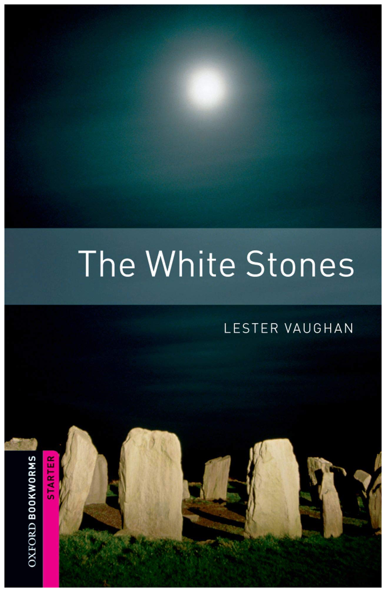 

Книга Oxford University Press "The White Stones"