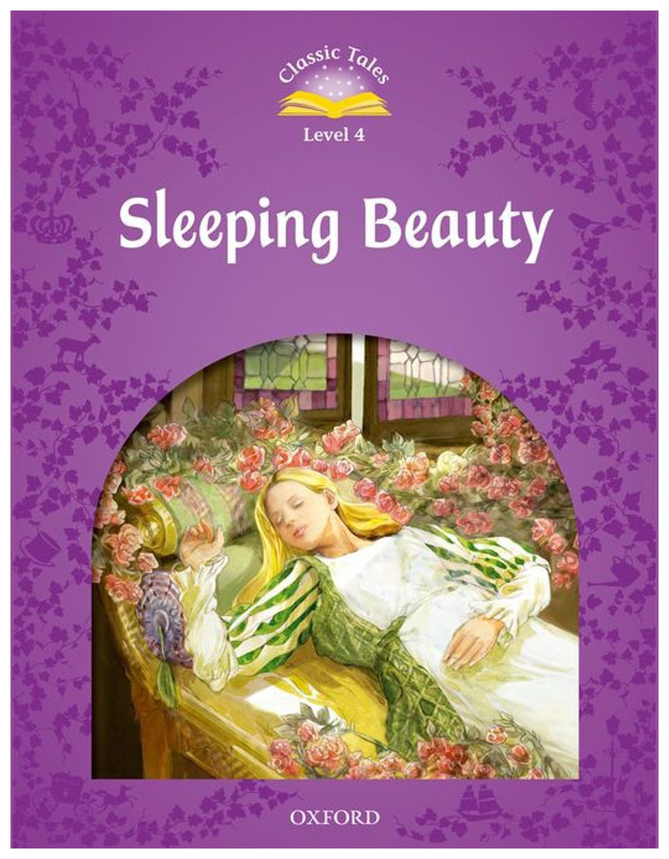 

Книга Oxford University Press "Classic Tales. Level 4. Sleeping Beauty with MP3 download"